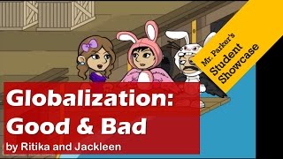 Globalization Good and Bad [upl. by Dusty]