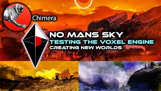 Testing the NMS Voxel EngineCHIMERA TESTINGCreating Worlds [upl. by Anima]