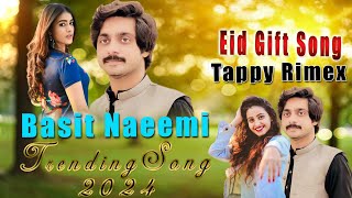 Basit Naeemi ►O Medi Shan Dhola ►Latest Saraiki And Punjabi Song 2024 [upl. by Anawyt]