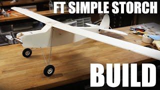 Flite Test  FT Simple Storch  Build [upl. by Nosduj]