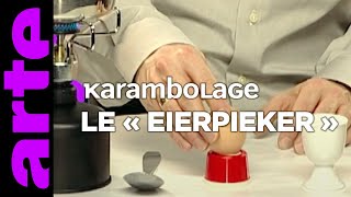 Le « Eierpieker »  Karambolage  ARTE [upl. by Laughlin]