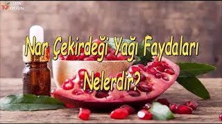 Nar Çekirdeği Yağı Faydaları Nelerdir [upl. by Retsof]