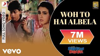 Woh To Hai Albela Full Video  Kabhi Haan Kabhi NaaShah Rukh KhanSuchitraKumar Sanu [upl. by Ativel187]