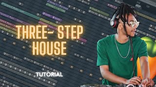 FREE FLP  Three Step House like Thakzin 🔥  Tutorial [upl. by Brigid]