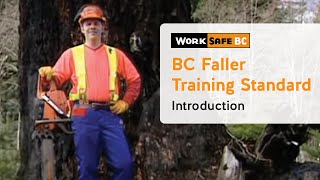 BC Faller Training Standard  Introduction 1 of 17 [upl. by Xonnel]