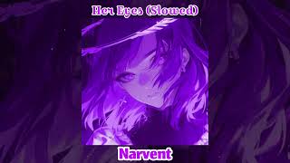 Narvent  Her Eyes Slowed [upl. by Ellennahc]