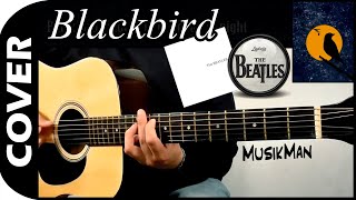 BLACKBIRD 🐦 The Beatles  GUITAR Cover  MusikMan N°019 [upl. by Robyn]