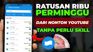 DIBAYAR  Dari Nonton Video Doang Perminggu Bisa Ratusan Ribu  Cara Dapat Uang Dari Internet [upl. by Ydollem]