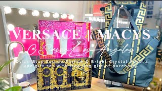 VERSACE  MACYS Dylan Blue Perfume amp Bright Crystal Absolu w FREE gift of purchase BAG Holiday Set [upl. by Sproul912]