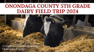 Onondaga County 5th Grade Dairy Field Trip 2024 [upl. by Gerdy]