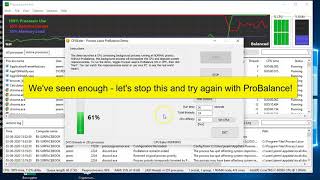 Process Lassos ProBalance Demonstrated [upl. by Ainehs284]