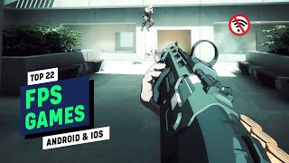 Top 22 OFFLINE FPS Games for Android amp iOS [upl. by Wilie]