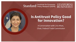 Is Antitrust Policy Good for Innovation A Conversation w Lina Khan Chair Federal Trade Commission [upl. by Ahsenod946]