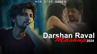 Darshan Raval Mashup 2024  Best of Darshan Raval Songs  Music no 1  Non Stop Mashup  Night Drive [upl. by Naryk827]