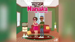 Trevor boganz ft Towela kaira Nanaka prodking nachi [upl. by Ilke225]