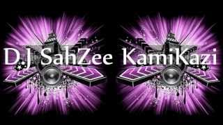 Tujhse Naraaz Nahi Zindagi Remix DJ SahZee KamiKazi [upl. by Rebmik]