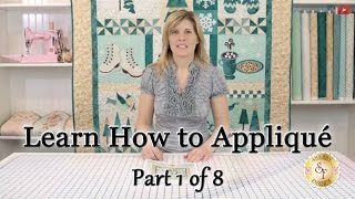 Learn How to Appliqué with Shabby Fabrics  Part 1 Defining Appliqué [upl. by Noiro284]