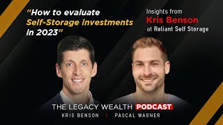 How to evaluate SelfStorage investments in 2023 Insights from Kris Benson  Reliant [upl. by Previdi]