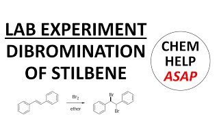 dibromination of stilbene  laboratory experiment [upl. by Aidne19]