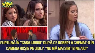 Larisa Furtună în Casa Iubirii după ce Robert a chemato în camera roșie pe Giuly [upl. by Yrellav]