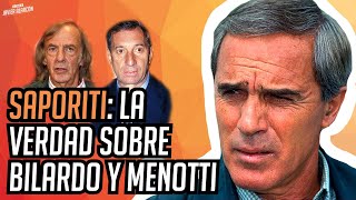 ROBERTO SAPORITI La verdad sobre BILARDO y MENOTTI  Entre Camaradas [upl. by Adnylem]