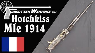 Hotchkiss 1914 A French and American WWI Heavy MG [upl. by Adnoluy]