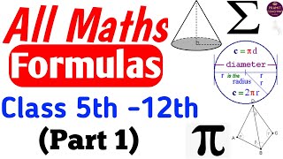 All Maths formulas Class 5th 12th Part 1All Maths Formulas [upl. by Farah523]