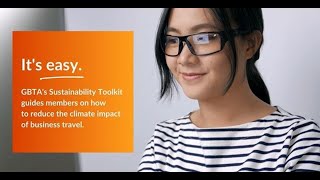 GBTA Sustainability Toolkit A Comprehensive Guide for Travel Managers on their Climate Journey [upl. by Dralliw]