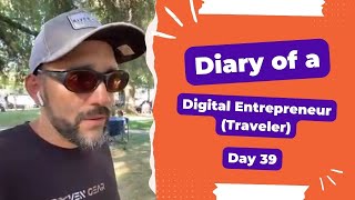 Diary of a Digital Entrepreneur Traveler  Day 39  Workflows  today in Sonoma [upl. by Juliana]