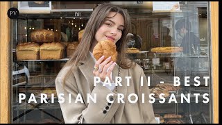 Part 2 Where to Find the Best Croissants in Paris with Mara Lafontan  Poilâne Maison d’Isabelle [upl. by Ramar472]