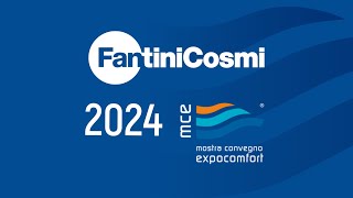 Fantini Cosmi a MCE 2024 – 43° edizione di Mostra Convegno Expocomfort [upl. by Valerle]