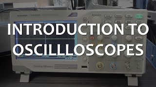 Introduction to Oscilloscopes Full Lecture [upl. by Adla]