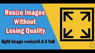 How to quickly resize multiple images without losing quality light image resizer 5 full I 2020 [upl. by Hamimej]