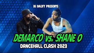 Demarco vs Shane O  Shaneo Vs Demarco Round 2amp3 Lyrical Clash  Dancehall Mix 2023 Raw [upl. by Baumann]