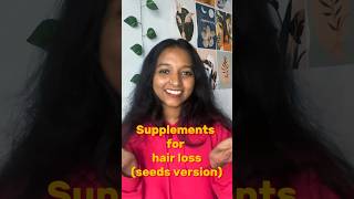 Supplements for hair loss  seeds version  Day 19 youtube haircare youtubeshorts hairloss [upl. by Drusus]