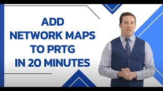 Add Layer 2 Network Maps to PRTG in 20 minutes [upl. by Rennane]