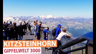 Kitzsteinhorn in Zell am See Kaprun  Gipfelwelt 3000  spektakuläres Ausflugsziel auf 3029 Metern [upl. by Adnuhsed]