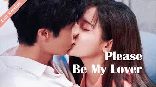 【Full Version】Please Be My Lover丨Possessive Male Lead 一口气 萌娃 霸道总裁 一胎两宝 ceo romance MTDJ [upl. by Animas]