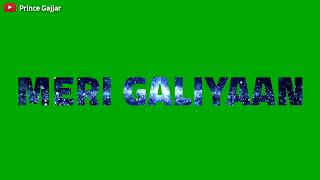 bulave tujhe yaar aaj meri galiyan  green screen status  Techworld [upl. by Alig214]