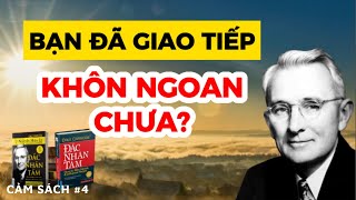 Cách Giao Tiếp Khôn Ngoan  Sách Đắc Nhân Tâm  Dale Carnegie [upl. by Ayotac]