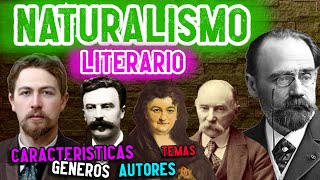 LITERATURA del NATURALISMO Características géneros temas y autores [upl. by Ernesto64]