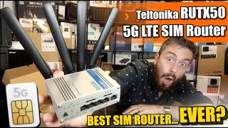 Possibly the BEST 5G Sim LTE Router I Have EVER Used  The Teltonika RUTX50 Router Review [upl. by Breed772]