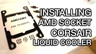 Installing AMD AM4 Socket Corsair Liquid Cooler [upl. by Saks]