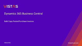 Dynamics 365 Business Central  Bulk Copy Posted Purchase Invoices [upl. by Decker]