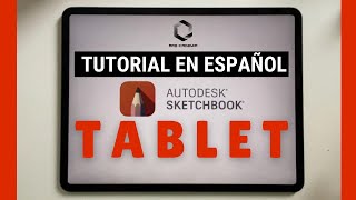 💡 Tutorial SKETCHBOOK español Tablet  Básico 2020 [upl. by Buerger728]