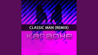 Classic Man Remix In the Style of Jidenna feat Kendrick Lamar Karaoke Version [upl. by Asillim931]