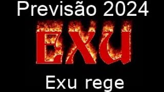 Previsão 2024 Orixá Exu rege  Ano de Prosperidade Justiça Melhoria nas Negociações e Comunicação [upl. by Shanta959]