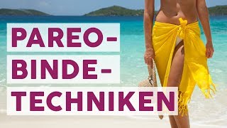 SommerTipp 5 Techniken um einen Pareo zu binden 🌴👙 FASHION [upl. by Cart750]