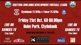 Clydebank v Yoker Athletic U20s LIVE [upl. by Costanzia497]