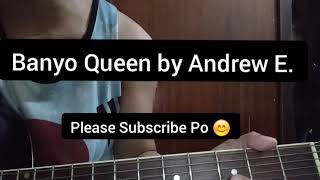 Banyo Queen by Andrew E Easy Guitar Chords Tutorial [upl. by Letnuahc335]